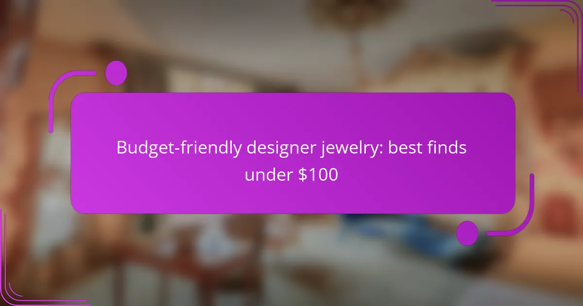 What is budget-friendly designer jewelry?